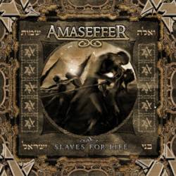 Amaseffer : Slaves for Life